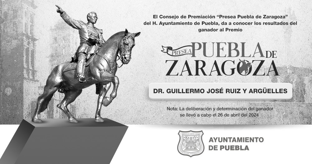 Resultados del ganador al Premio Puebla de Zaragoza