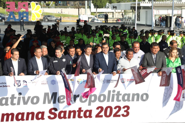 INICIA EN PUEBLA OPERATIVO METROPOLITANO DE SEGURIDAD ‘SEMANA SANTA 2023